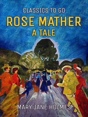 cover image of Rose Mather a Tale